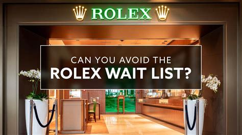 rolex waiting list deposit|Rolex waiting list uk.